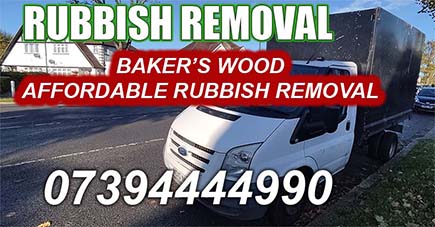 Baker's Wood Affordable Rubbish Removal