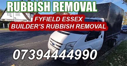 Fyfield Essex Builders Rubbish Removal